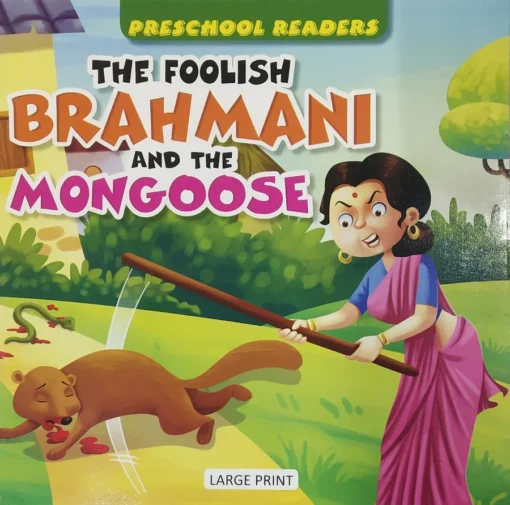 The Foolish Brahmani And The Mongoose