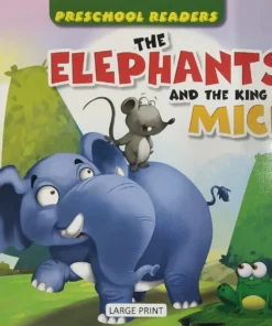 The Elephants And The King Of Mice